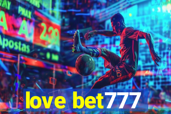 love bet777